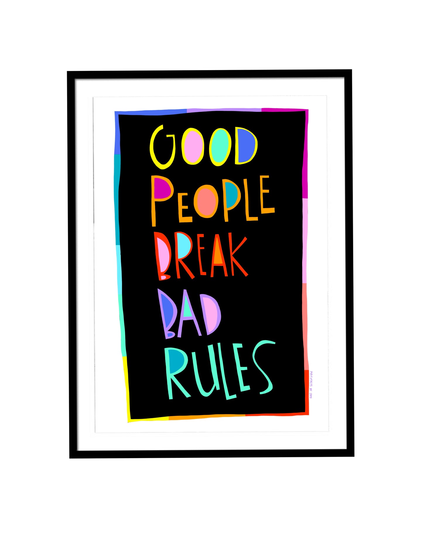 Print Good People Break Bad Rules