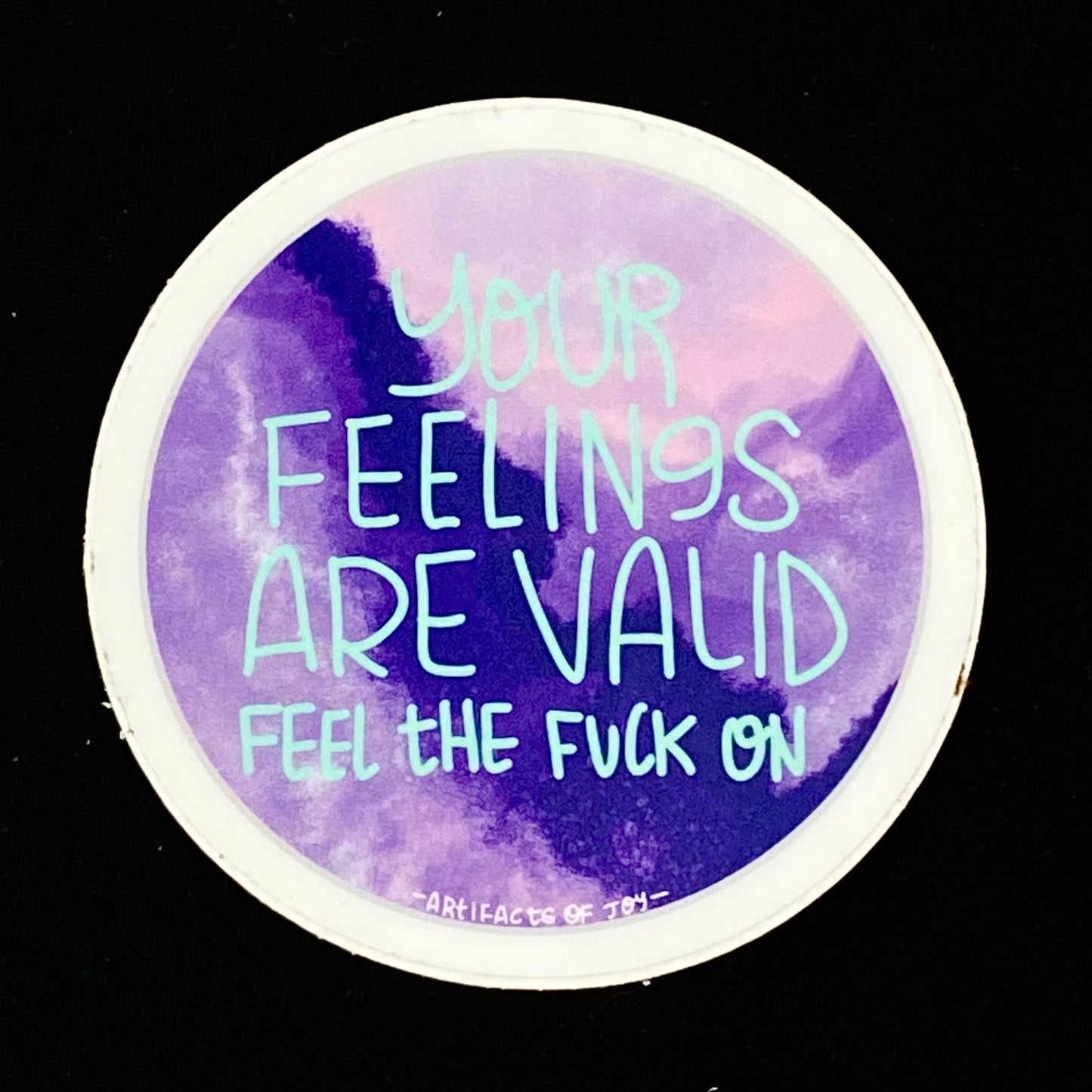 Sticker Your Feelings Are Valid