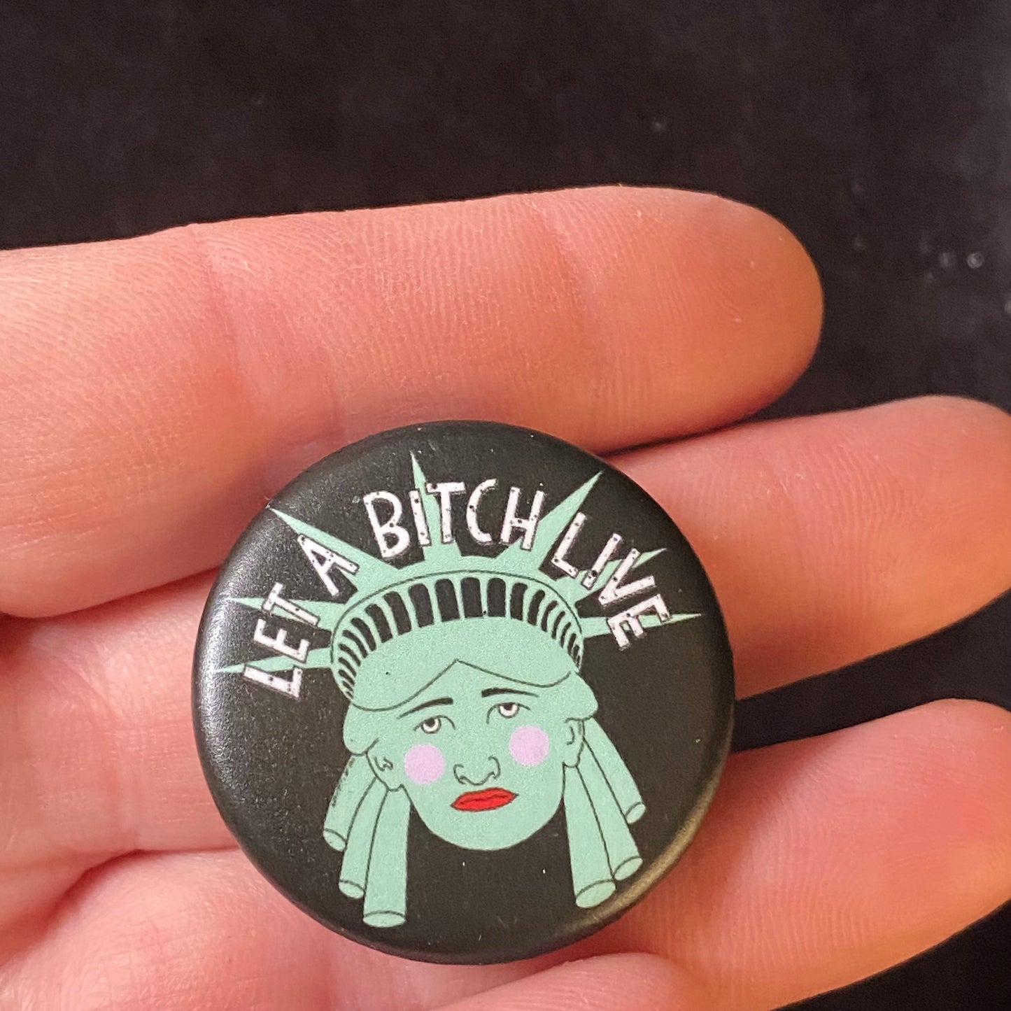 Pin Let A Liberty Bitch Live