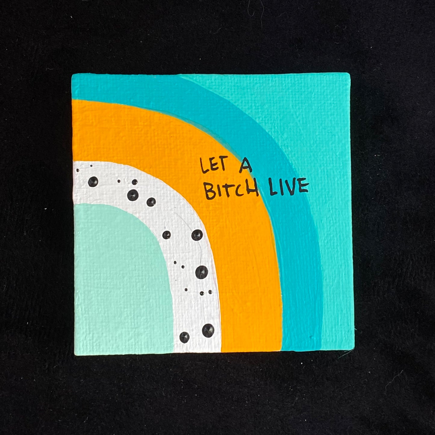 Tiny Feminist Painting Let A B Live