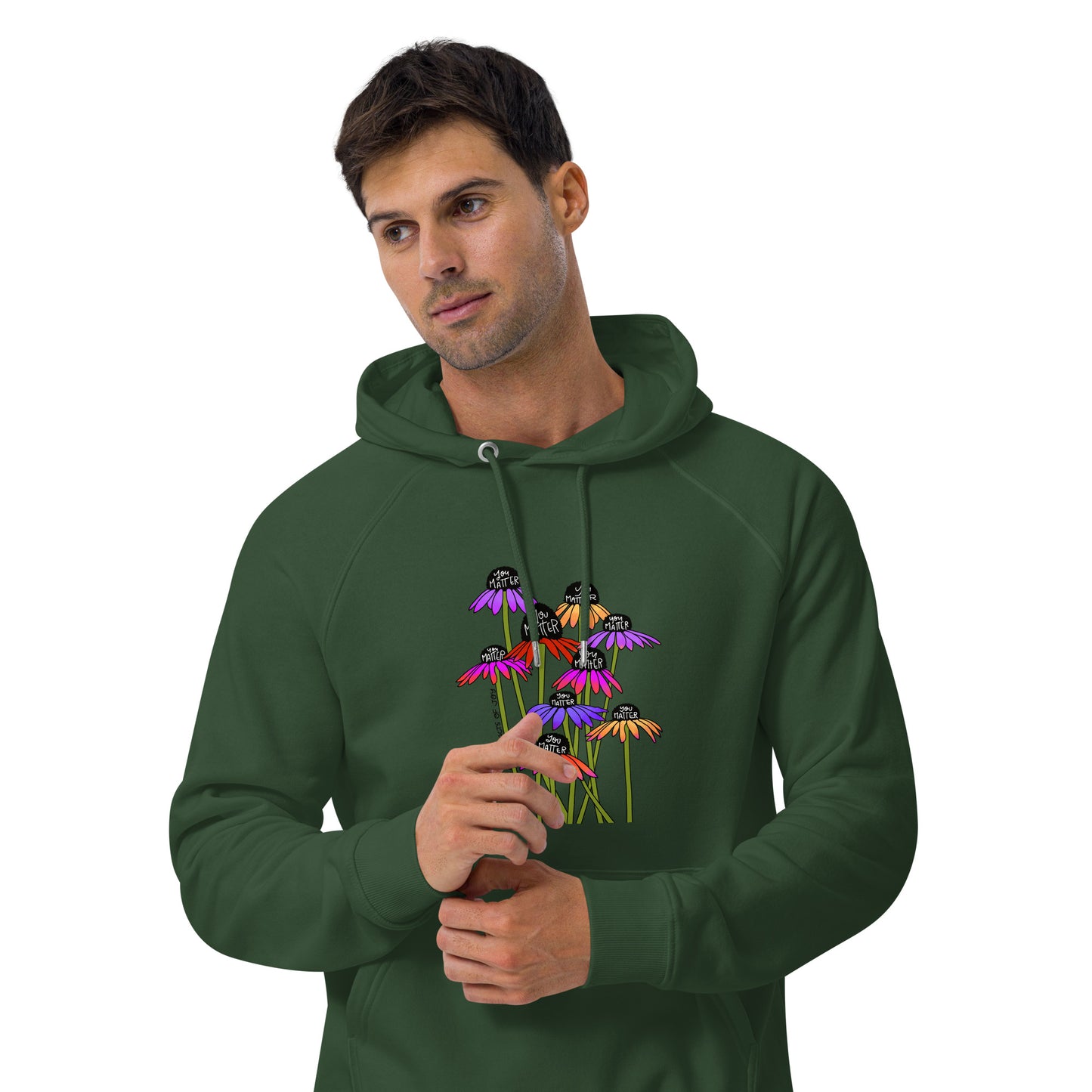 Hoodie Adult Unisex Sweatshirt You Matter Flowers