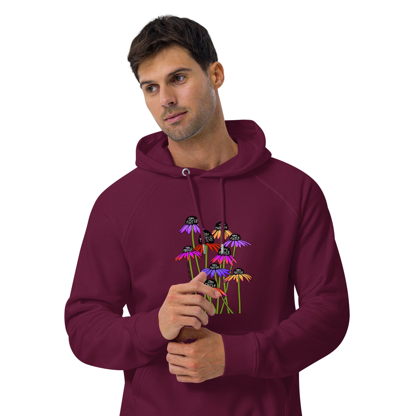 Hoodie Adult Unisex Sweatshirt You Matter Flowers