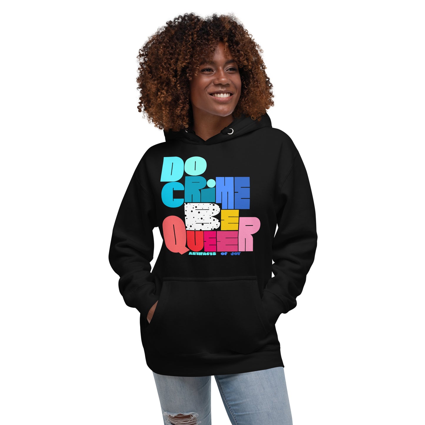 Hoodie Adult Unisex Sweatshirt Do Crime Be Queer