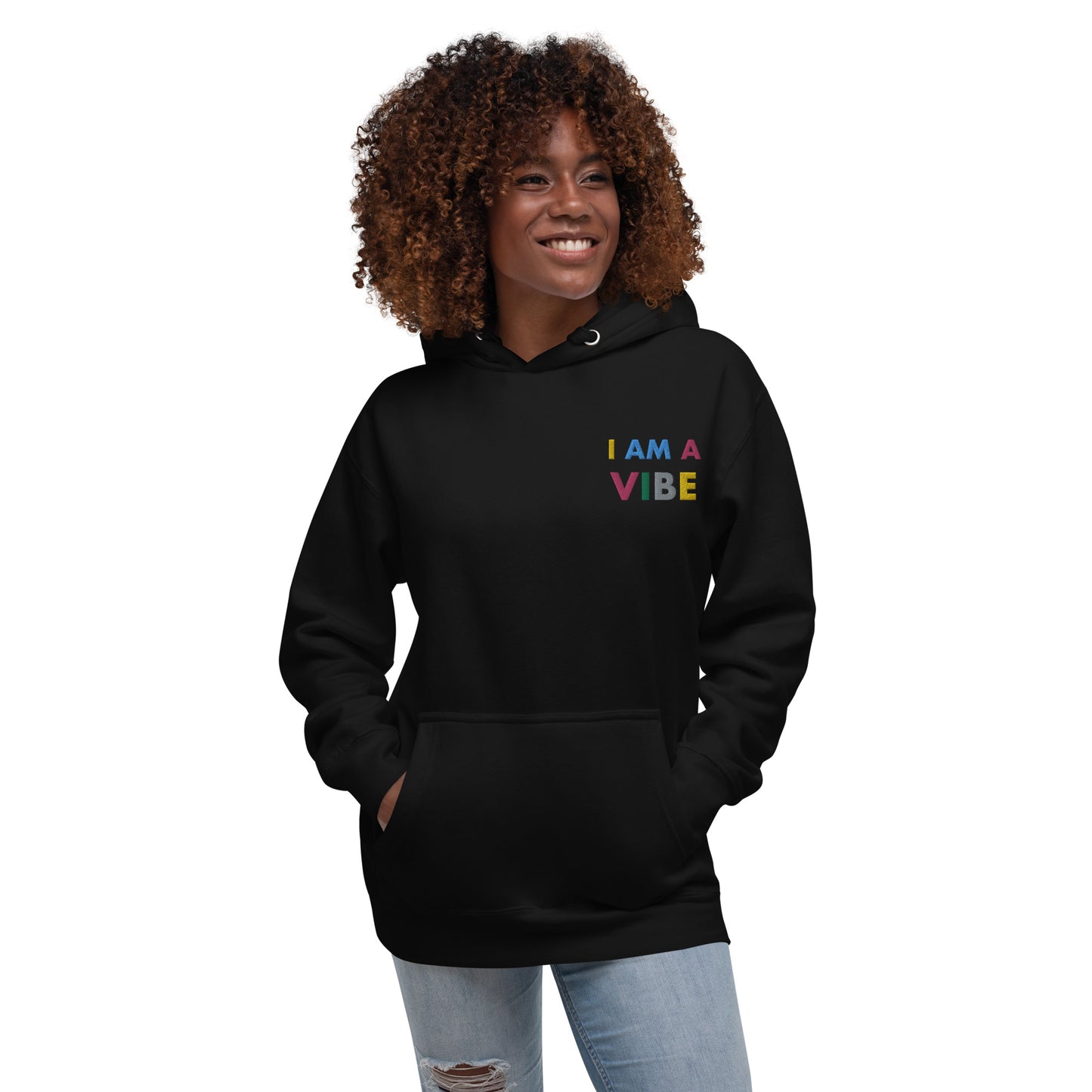 Hoodie Adult Unisex Embroidered Sweatshirt I Am A Vibe