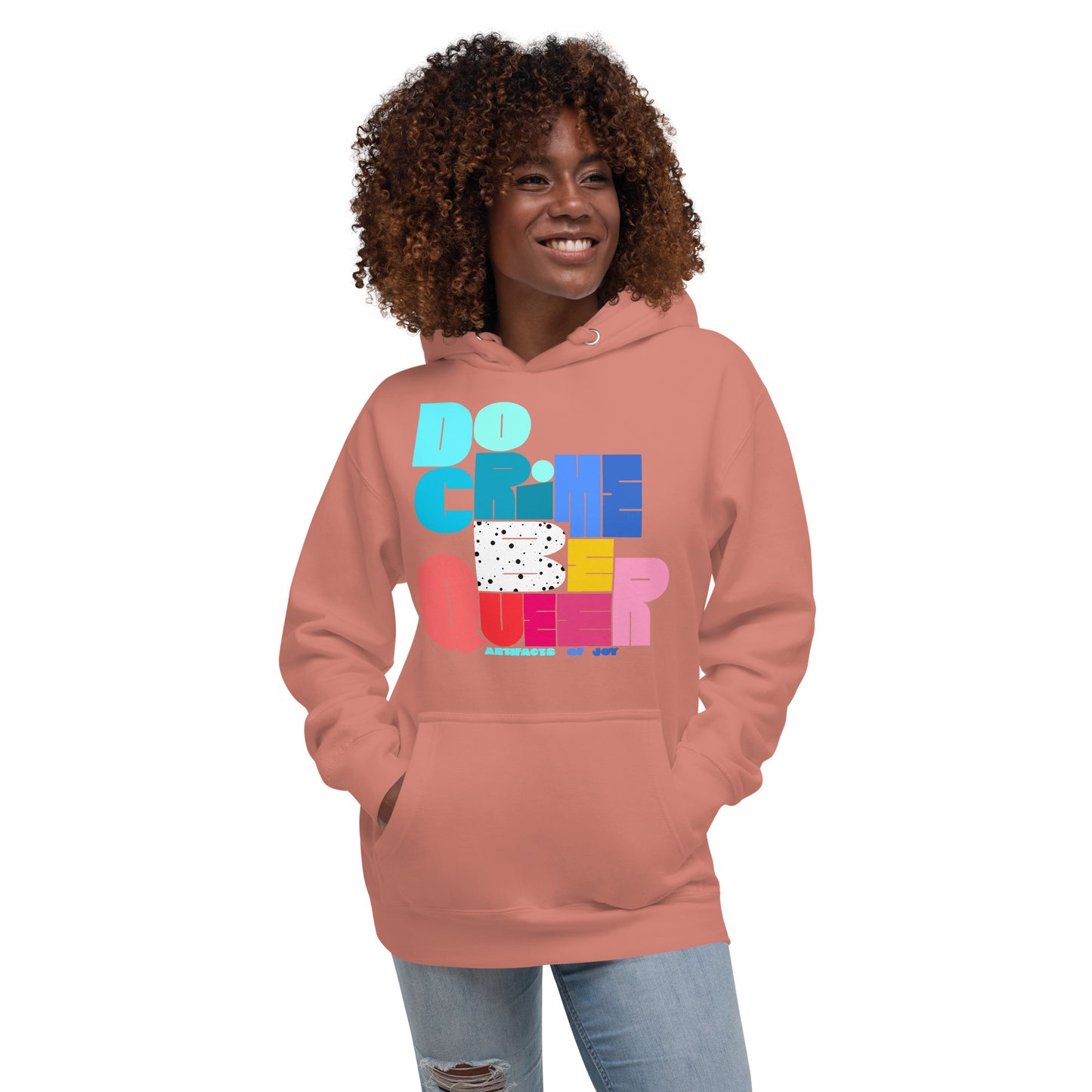 Hoodie Adult Unisex Sweatshirt Do Crime Be Queer