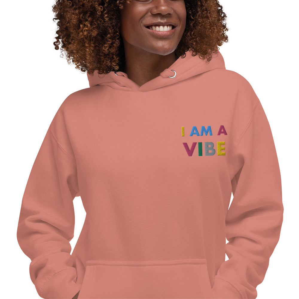 Hoodie Adult Unisex Embroidered Sweatshirt I Am A Vibe