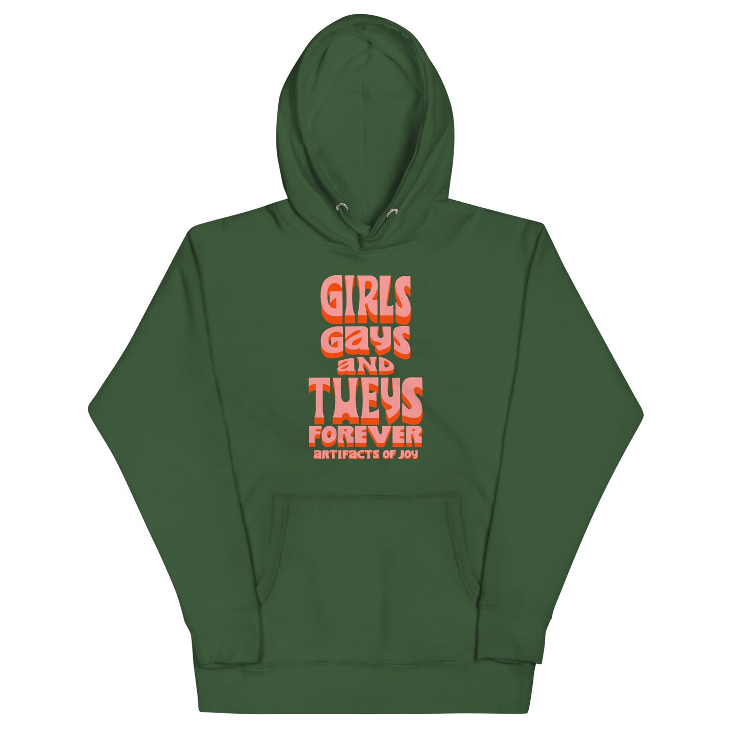 Hoodie Adult Unisex Sweatshirt Girls Gays and Theys Forever