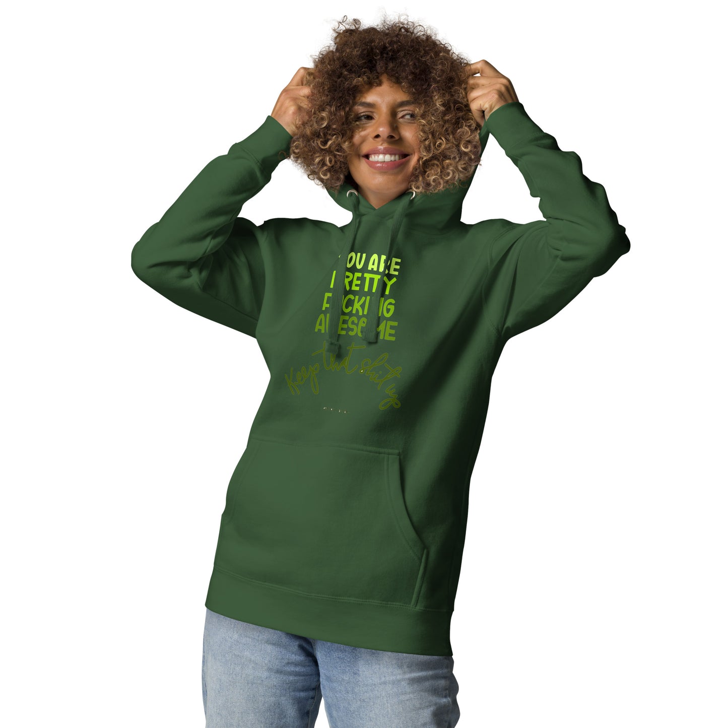 Hoodie Adult Unisex Sweatshirt You Are Pretty Great