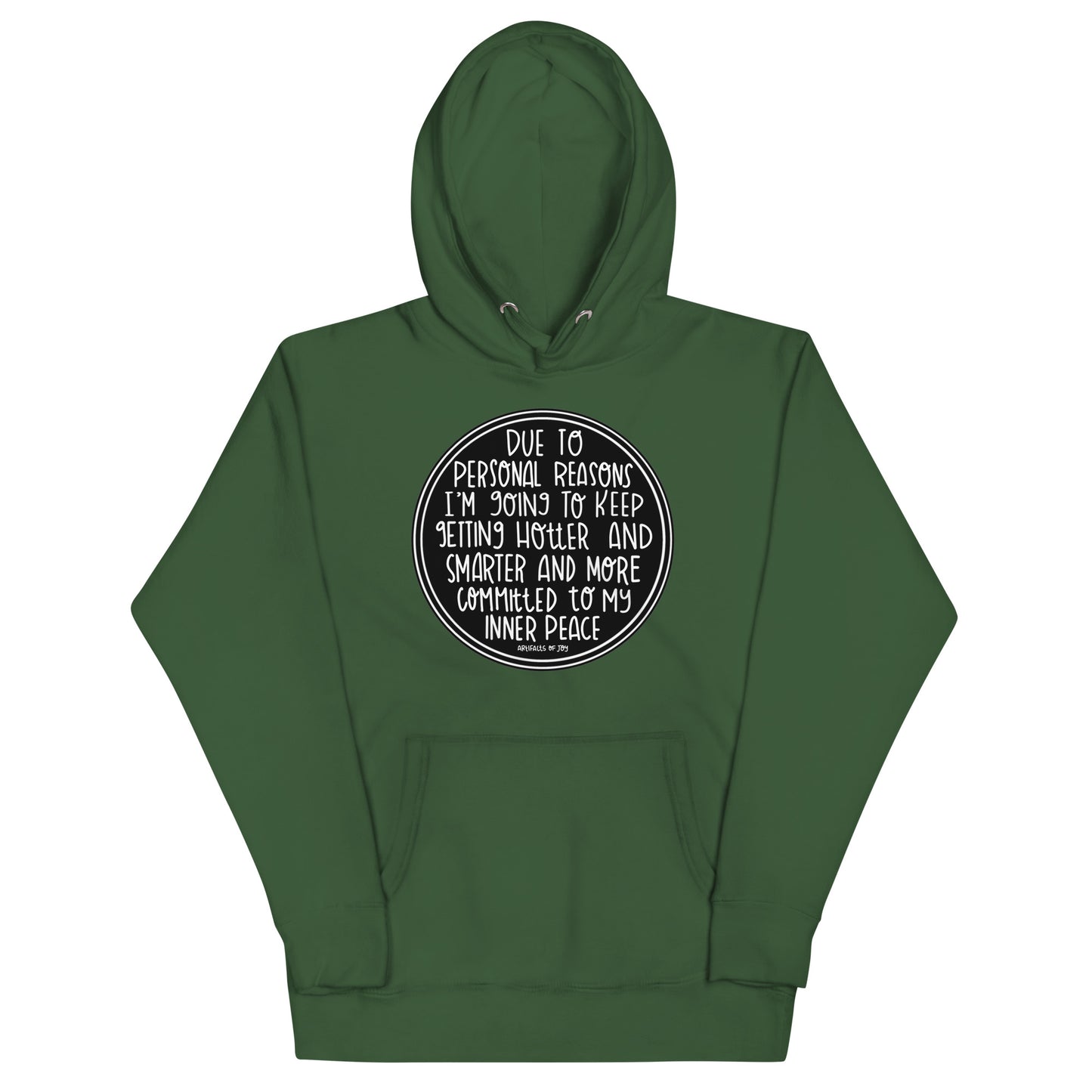 Hoodie Adult Unisex Sweatshirt Due To Personal Reasons