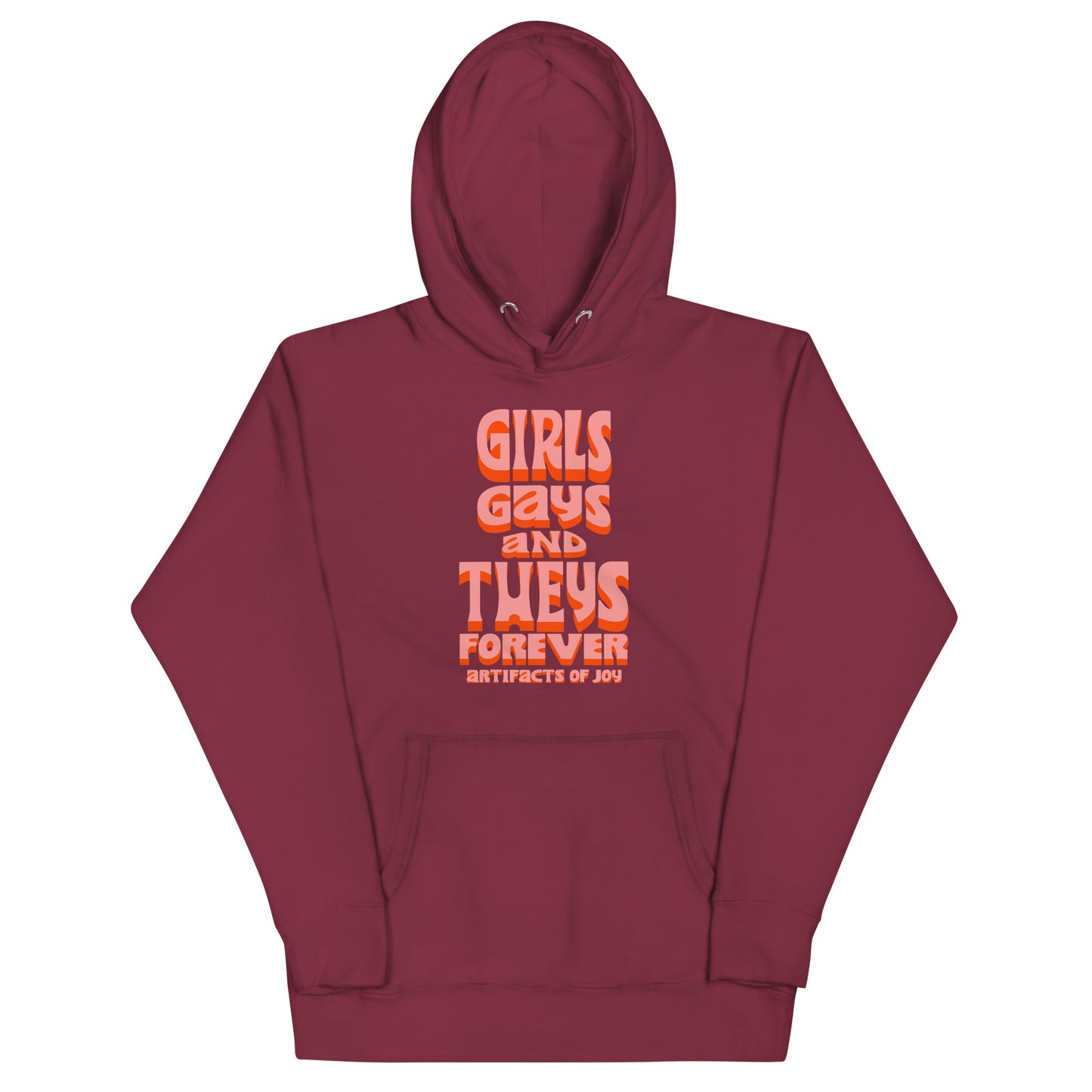 Hoodie Adult Unisex Sweatshirt Girls Gays and Theys Forever
