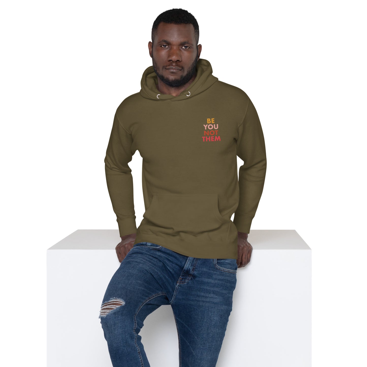 Hoodie Adult Unisex Embroidered Sweatshirt Be You Not Them