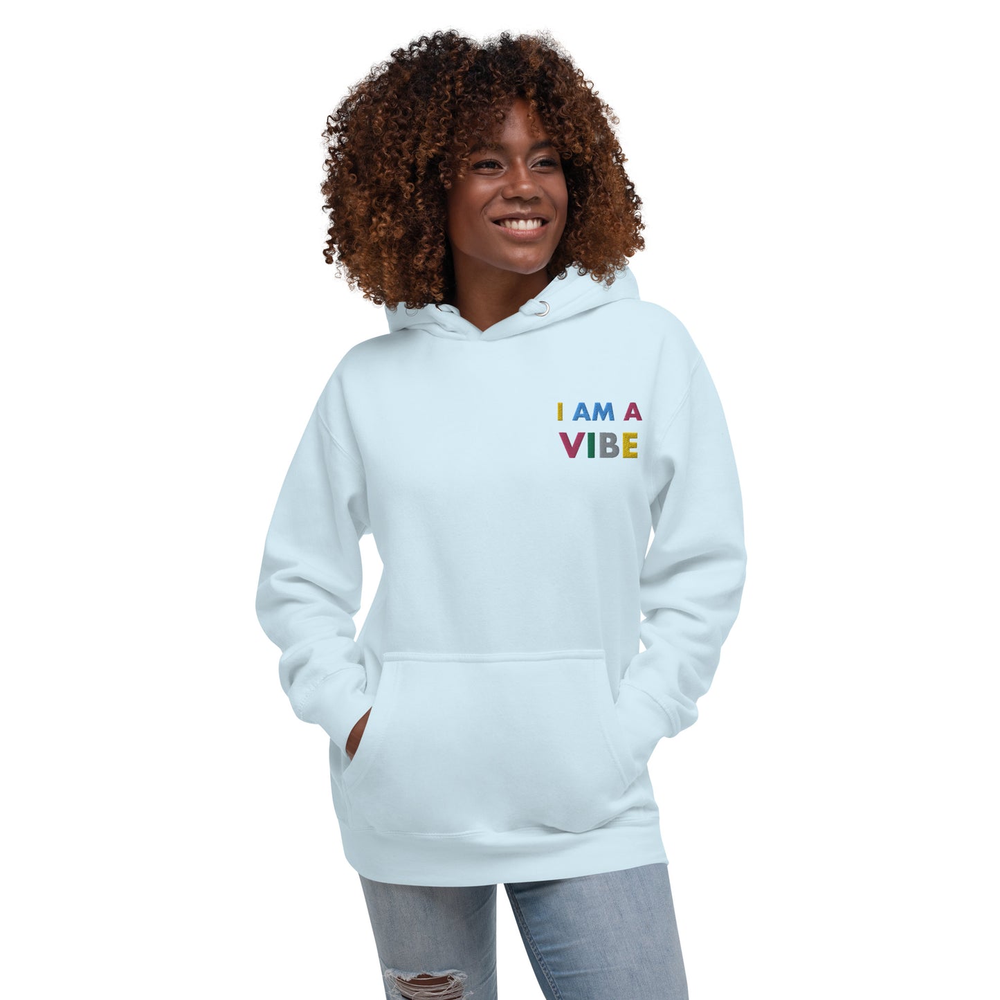 Hoodie Adult Unisex Embroidered Sweatshirt I Am A Vibe