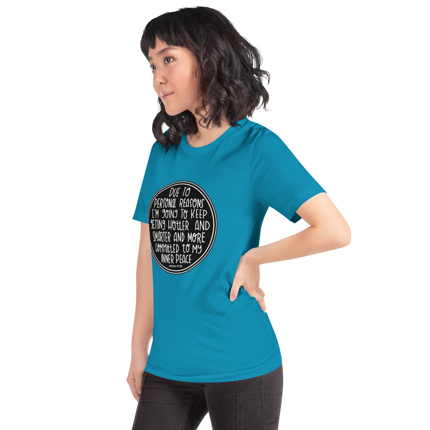 T-shirt Adult Unisex Due To Personal Reasons