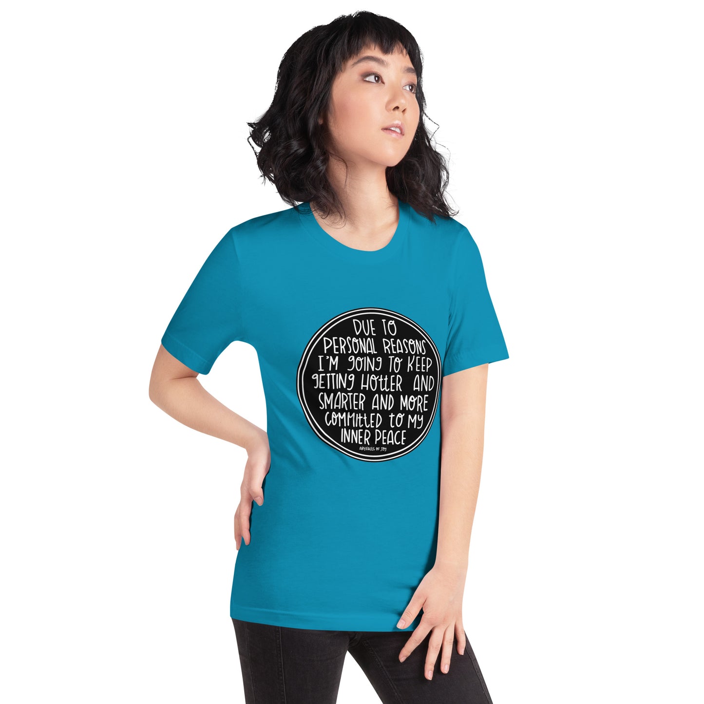 T-shirt Adult Unisex Due To Personal Reasons