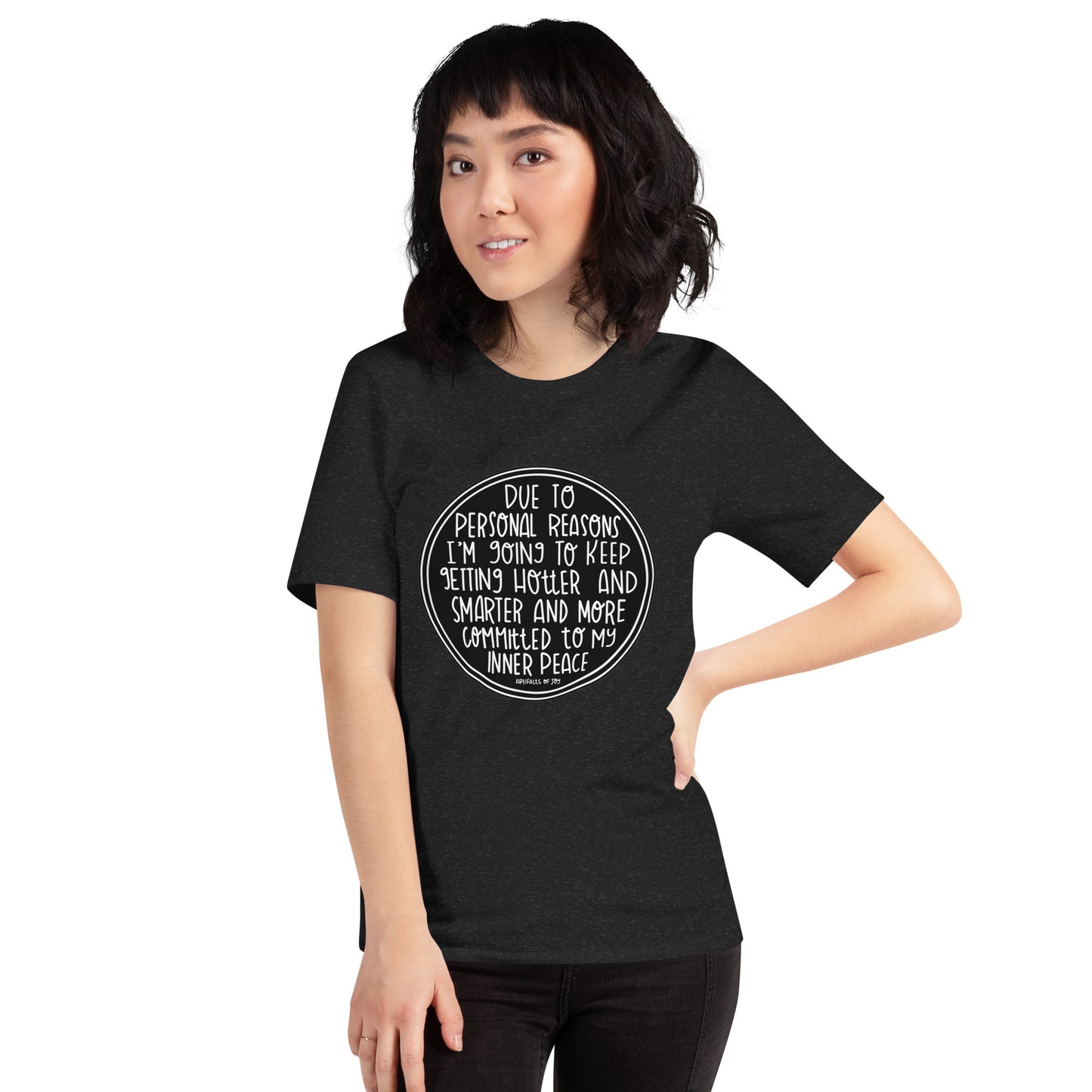 T-shirt Adult Unisex Due To Personal Reasons