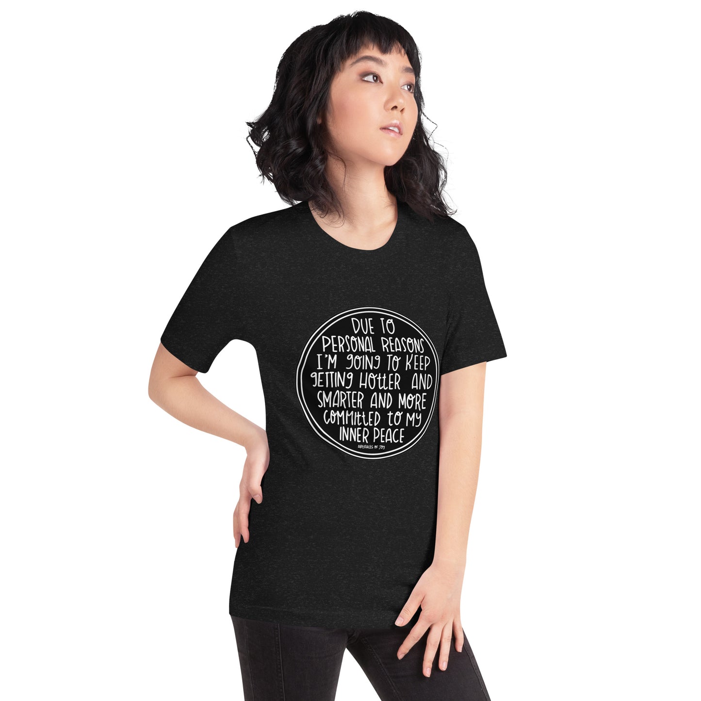 T-shirt Adult Unisex Due To Personal Reasons