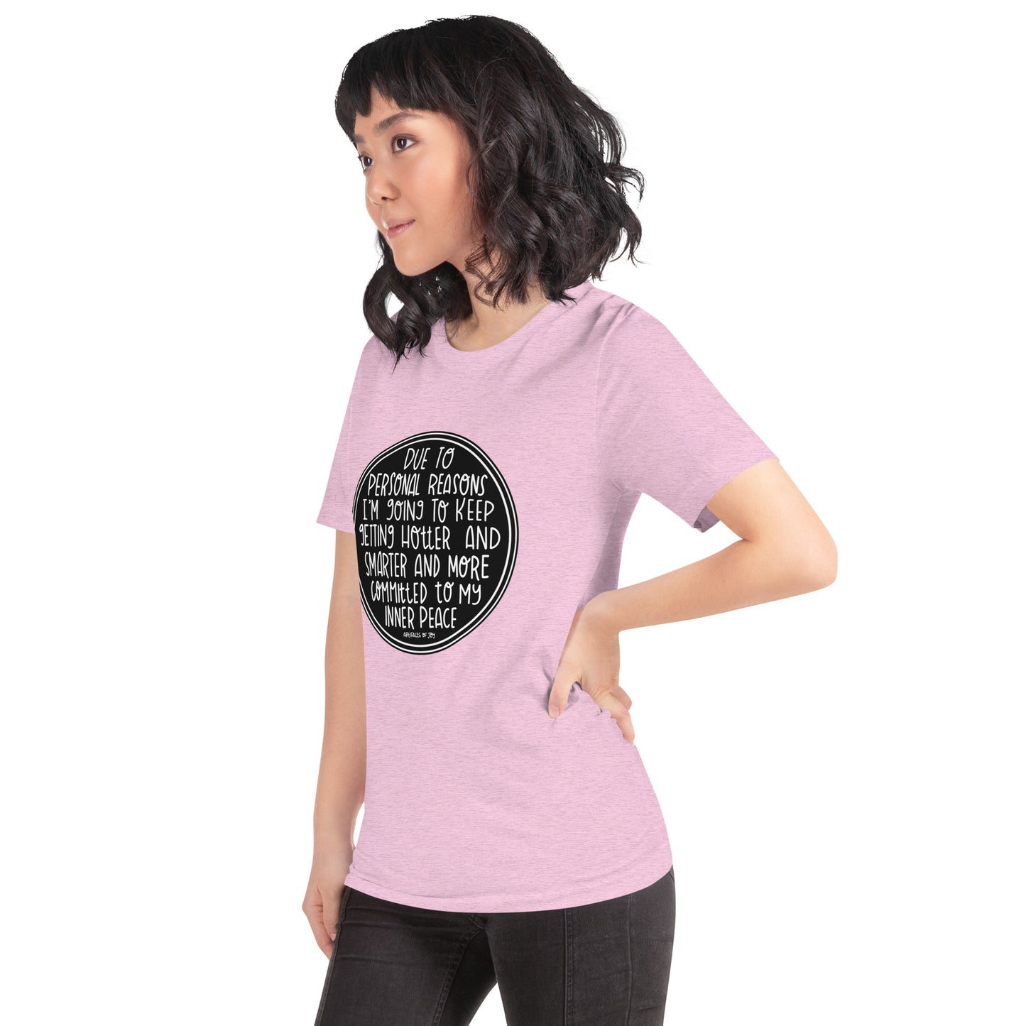 T-shirt Adult Unisex Due To Personal Reasons