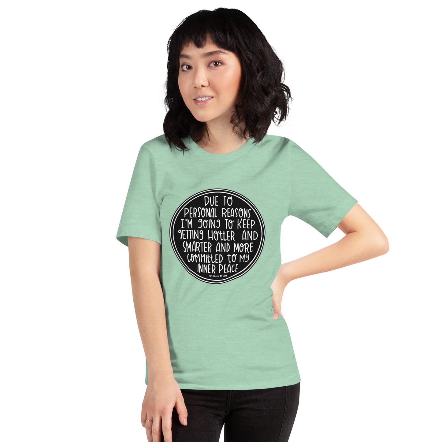 T-shirt Adult Unisex Due To Personal Reasons