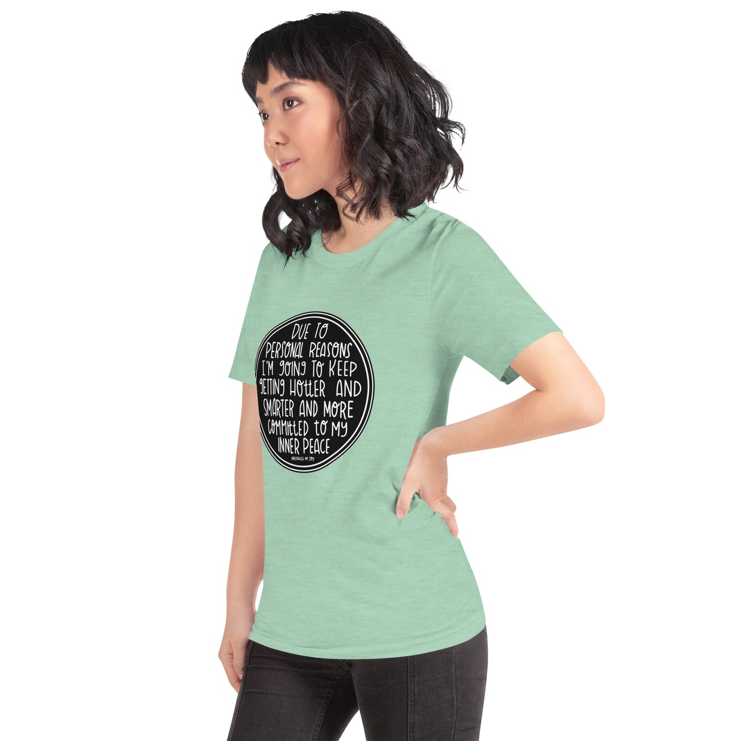 T-shirt Adult Unisex Due To Personal Reasons