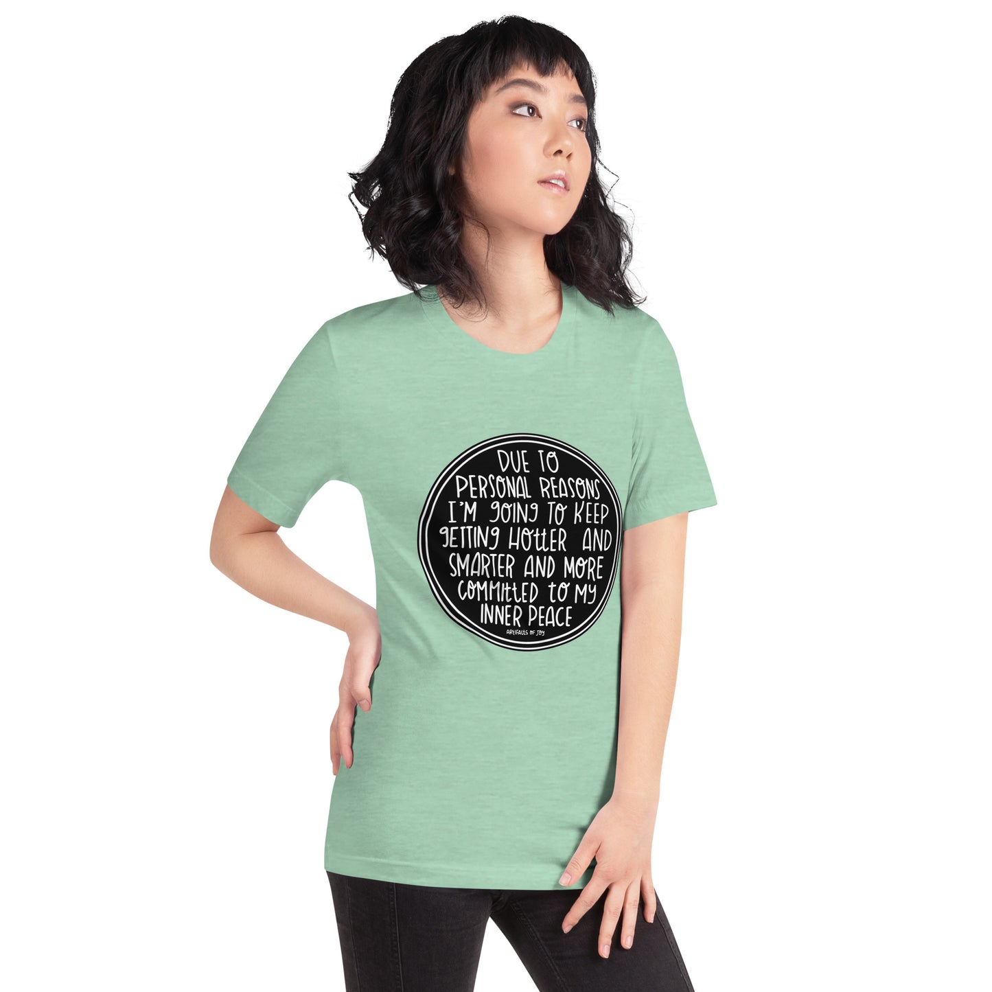 T-shirt Adult Unisex Due To Personal Reasons