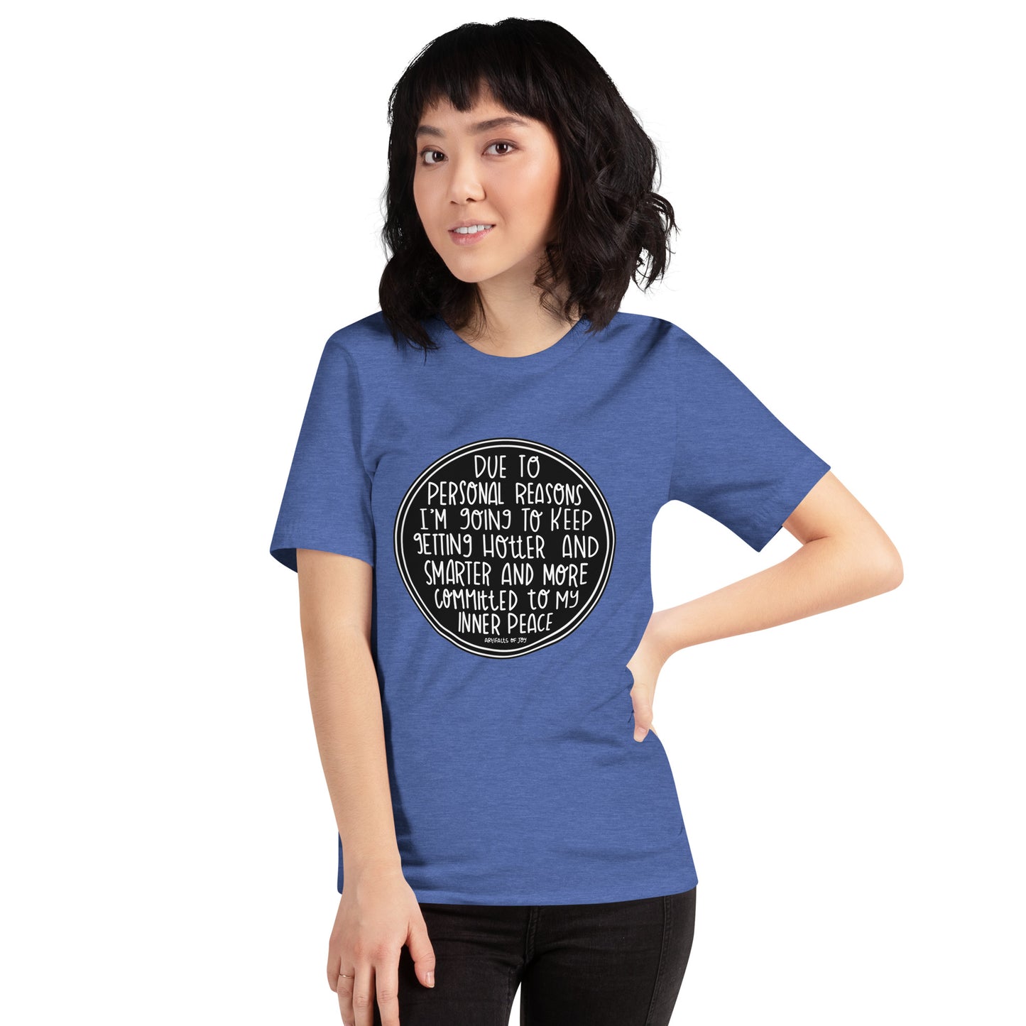 T-shirt Adult Unisex Due To Personal Reasons