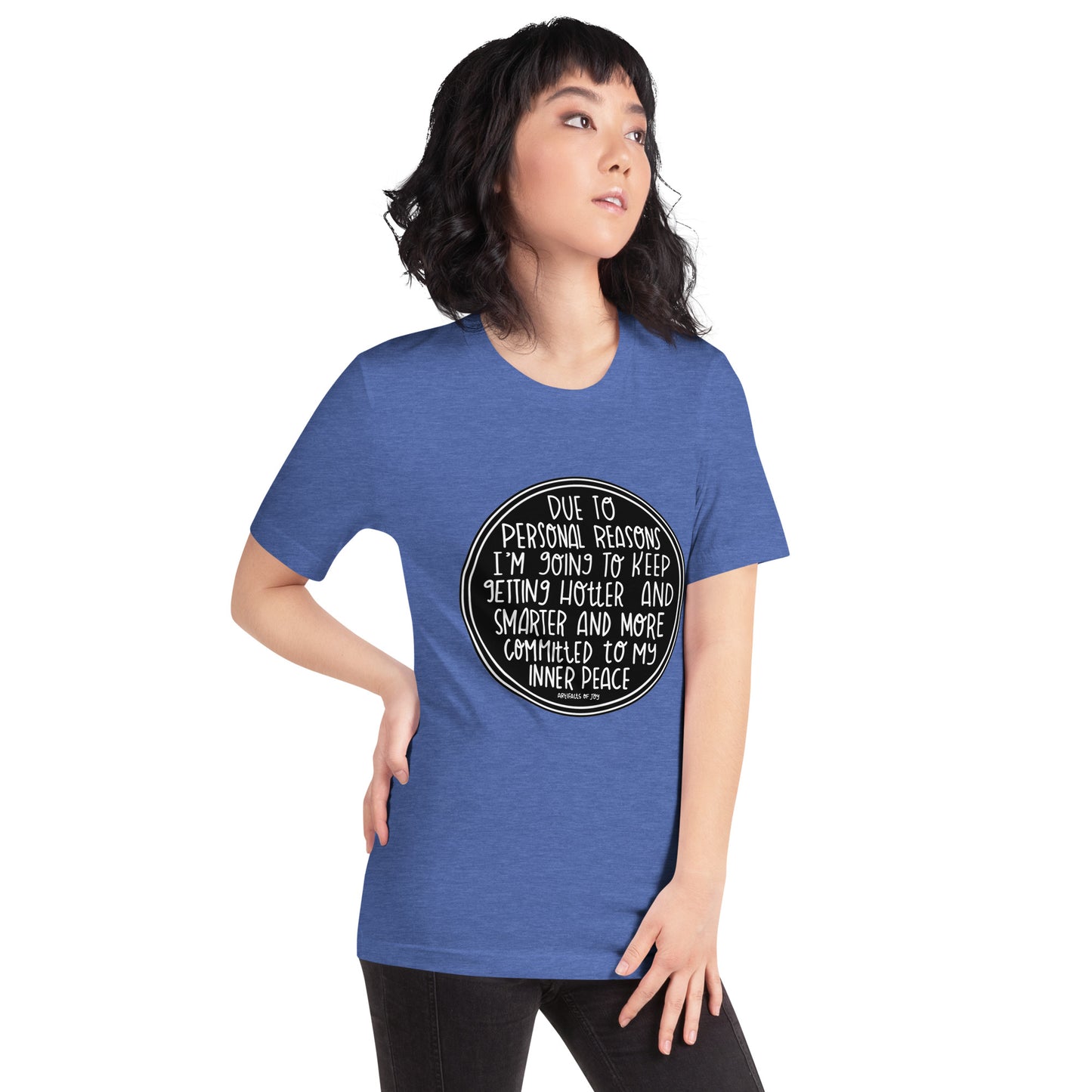 T-shirt Adult Unisex Due To Personal Reasons