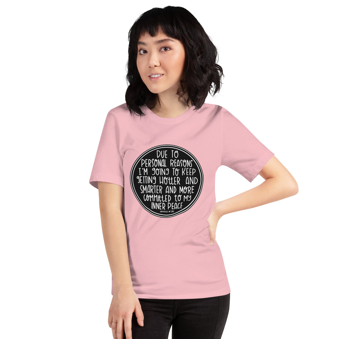 T-shirt Adult Unisex Due To Personal Reasons