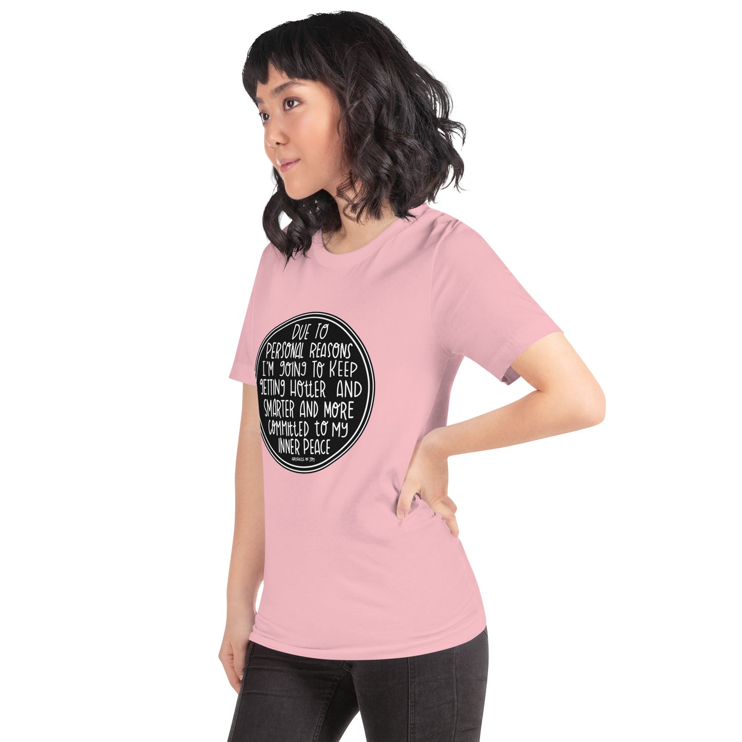 T-shirt Adult Unisex Due To Personal Reasons