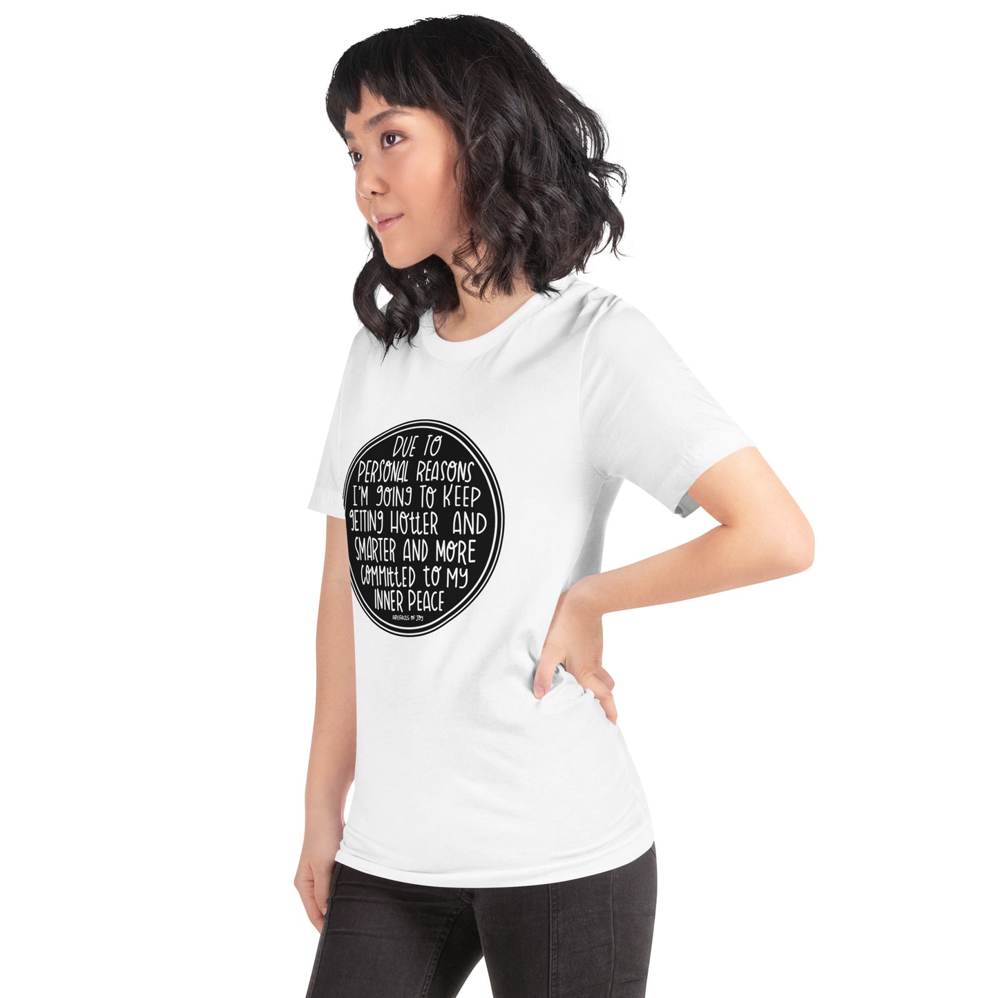 T-shirt Adult Unisex Due To Personal Reasons