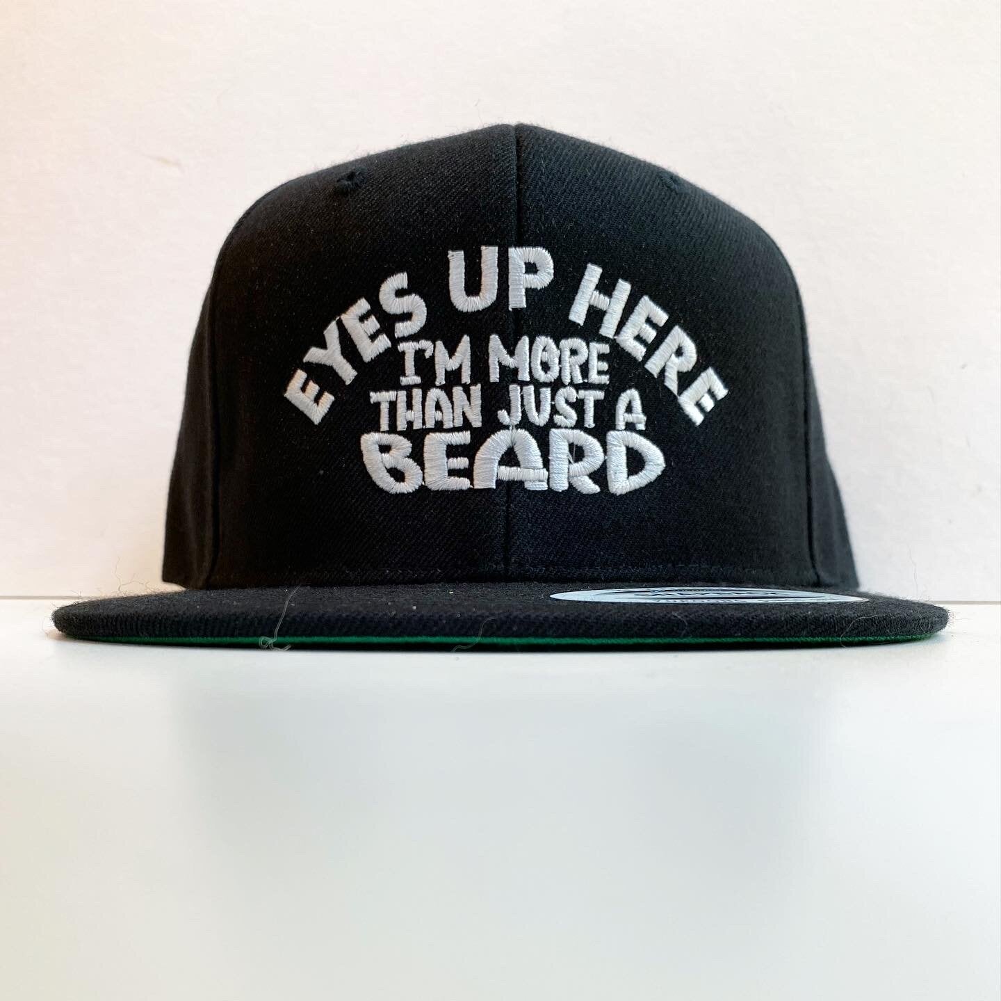 Hat Embroidered Classic Snap Back Eyes Up Here I'm More Than Just A Beard