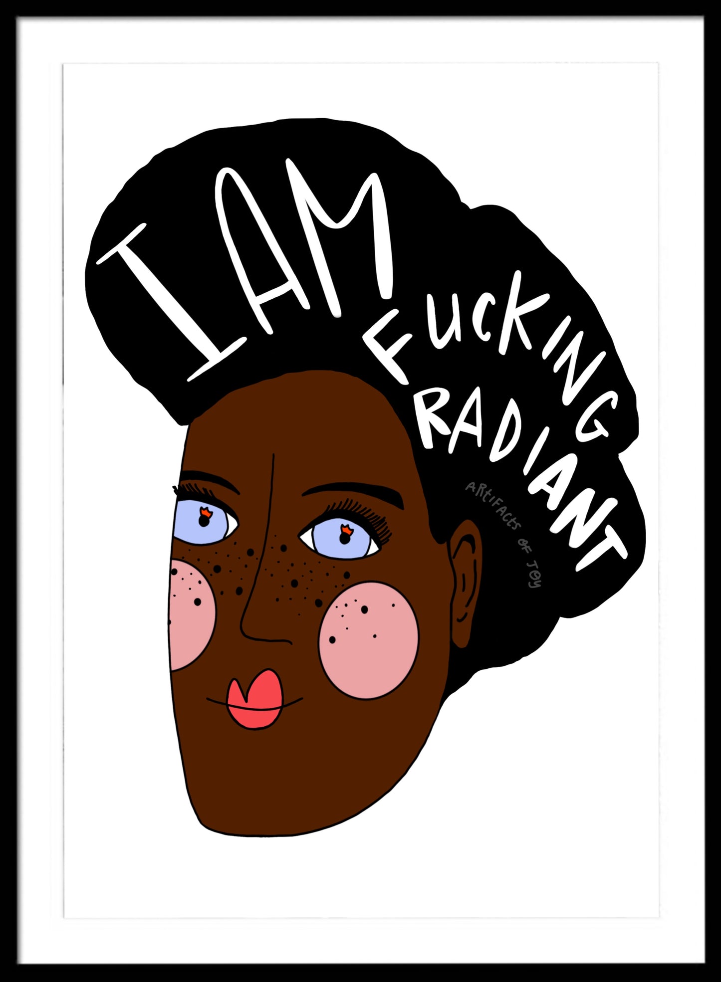 Print I Am Fucking Radiant