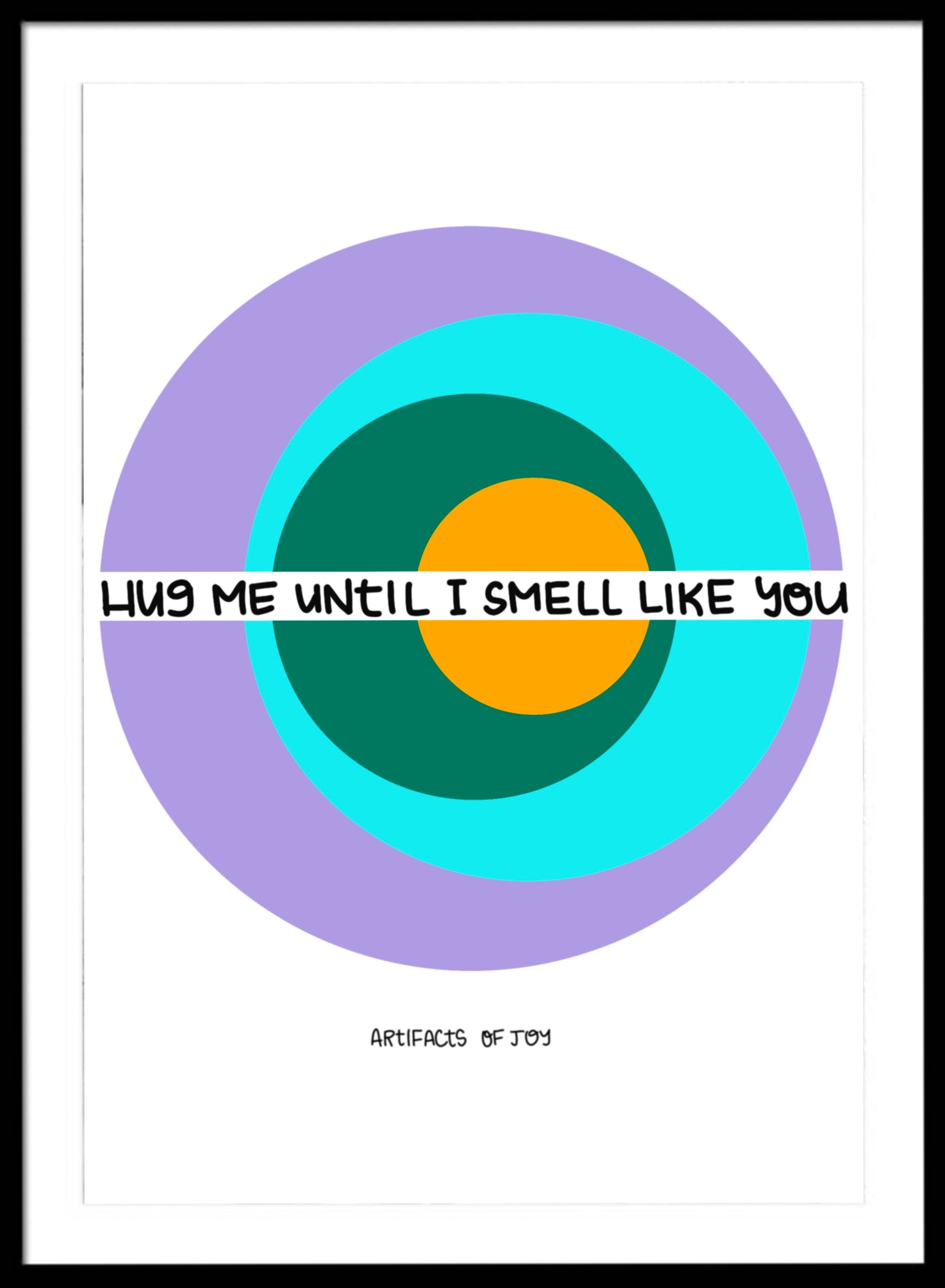 Print Hug Me Until I Smell Like You