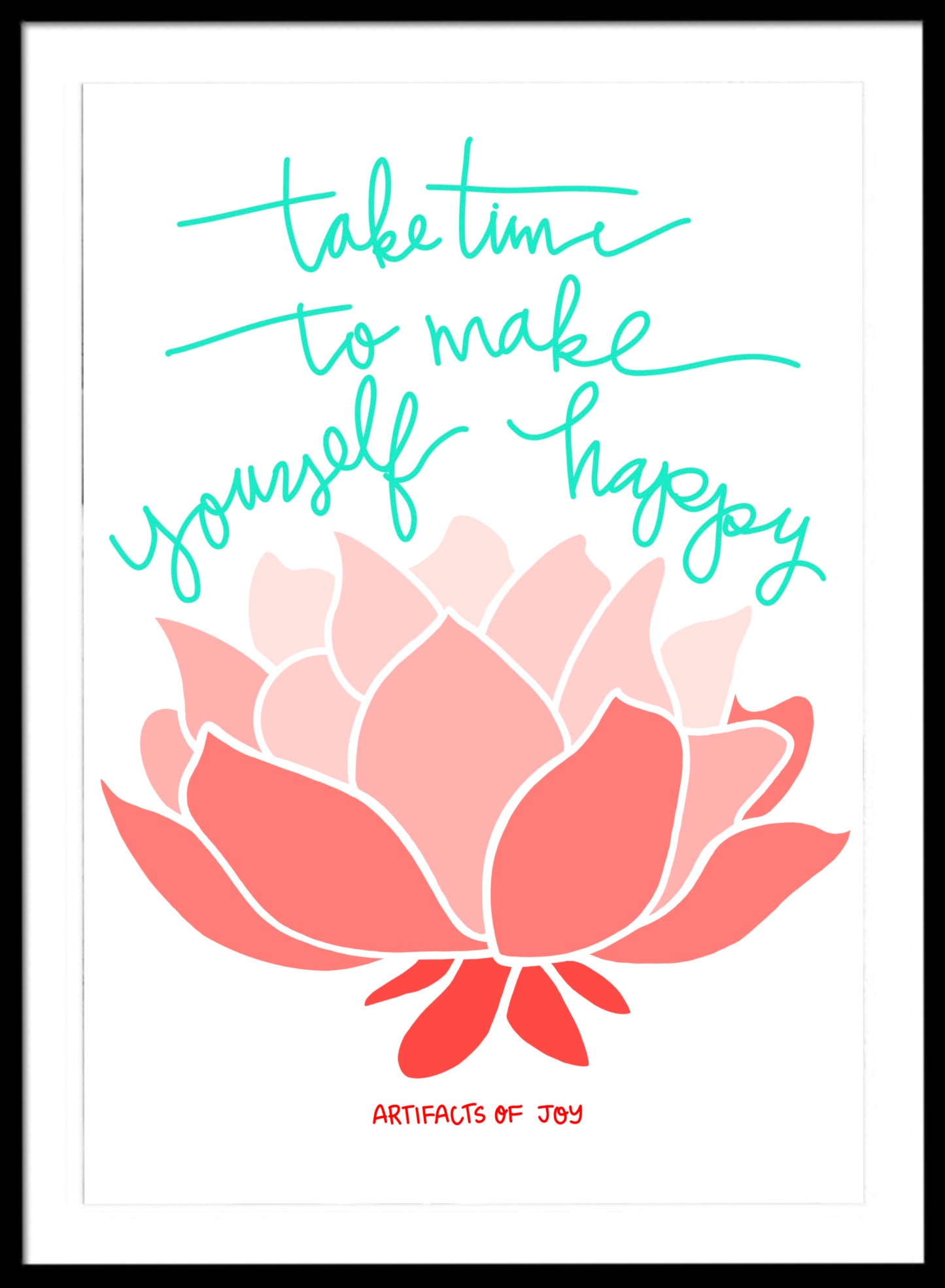 Print Take Time To Make Yourself Happy
