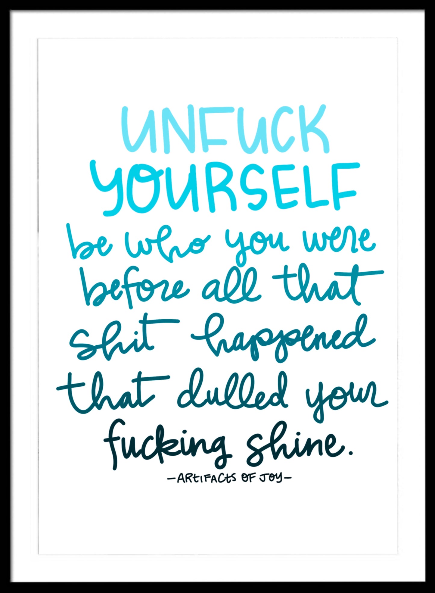 Print Unfuck Yourself