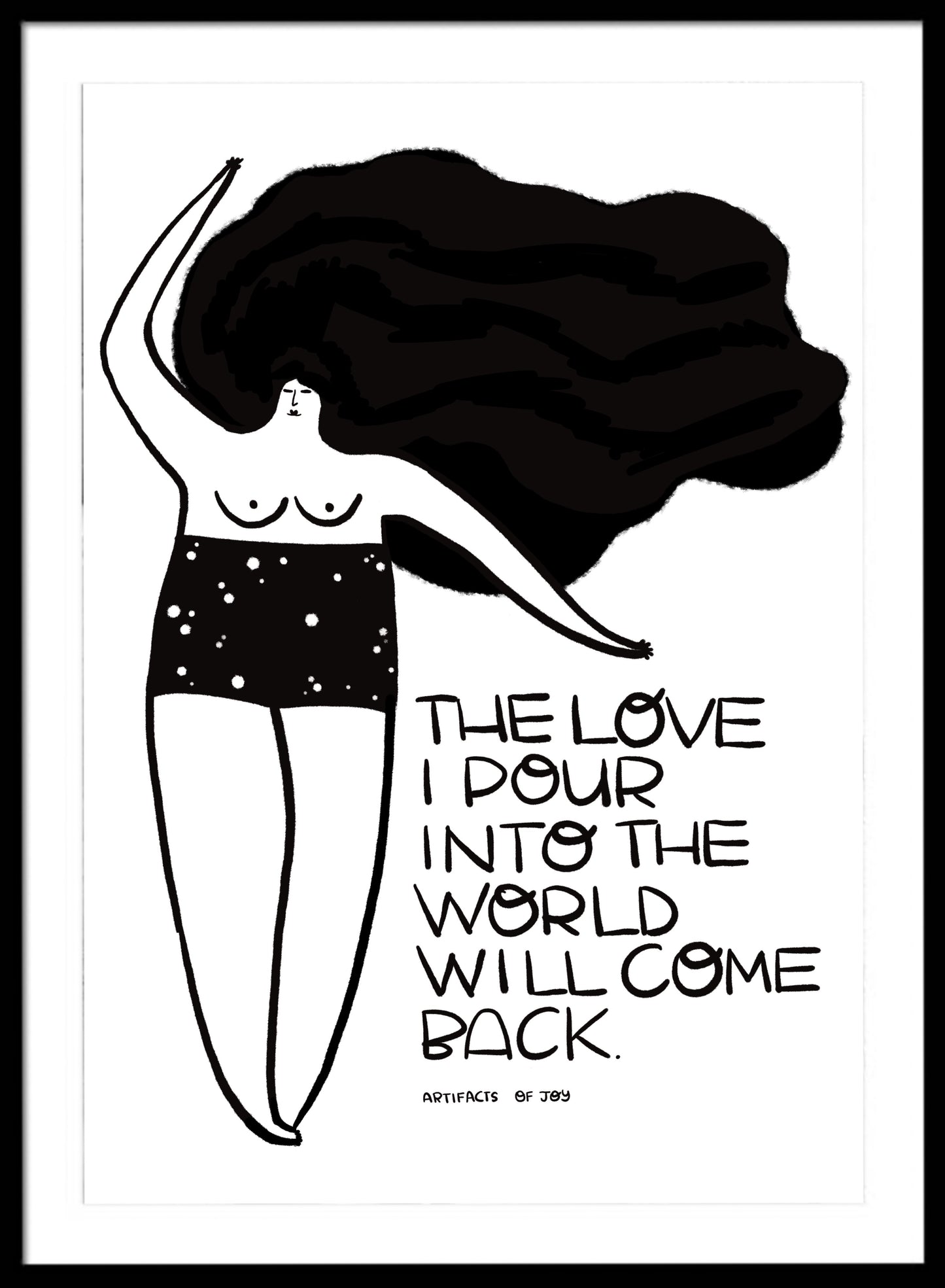 Print The Love I Pour Into The World Will Come Back