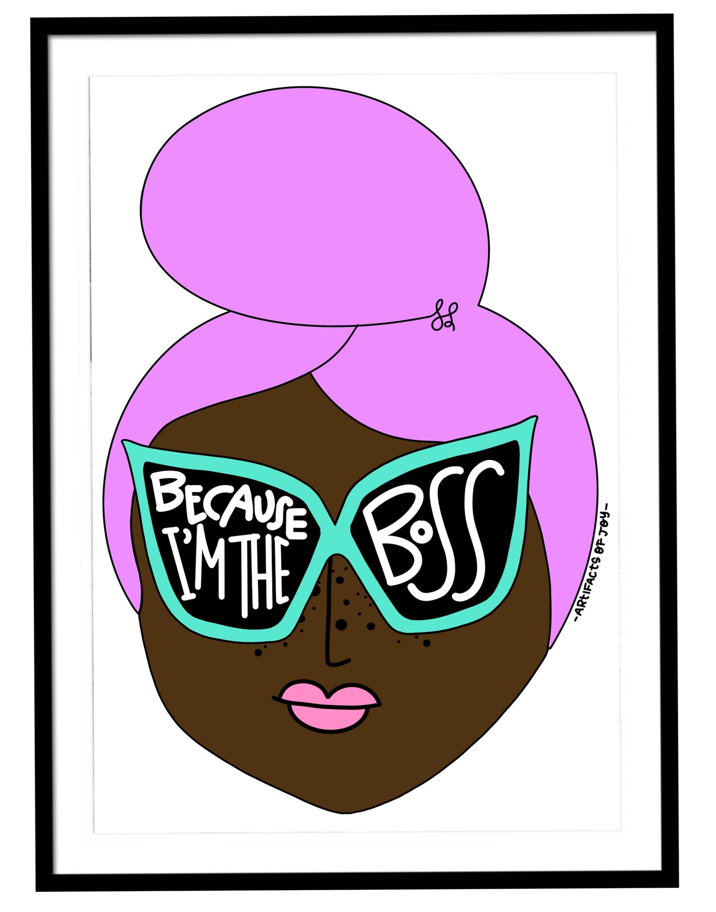 Print Because I'm The Boss