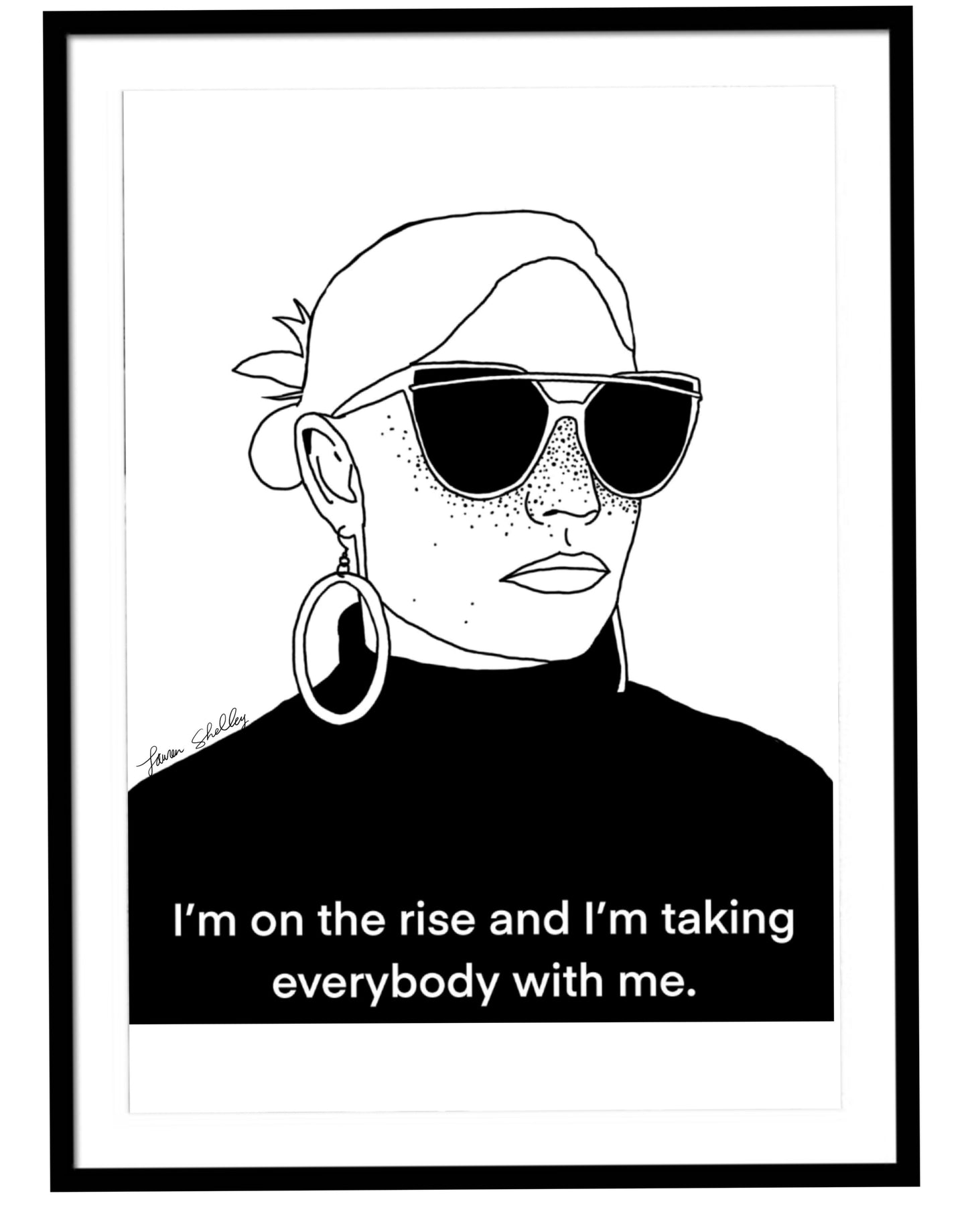 Print I'm On The Rise