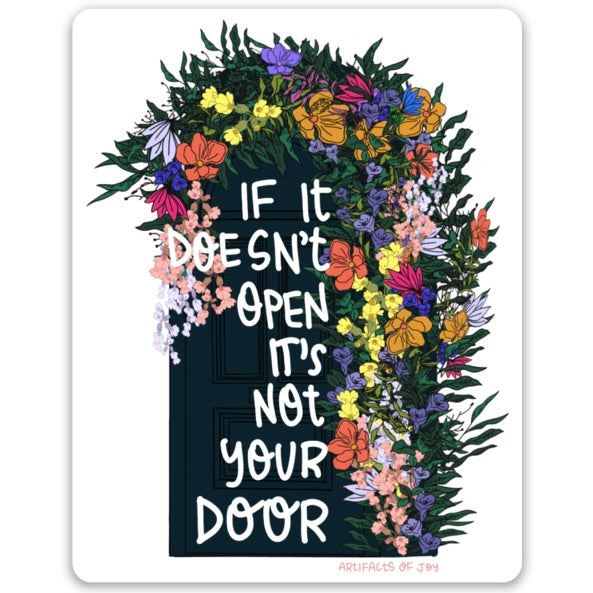 Sticker If It Doesn't Open It's Not Your Door