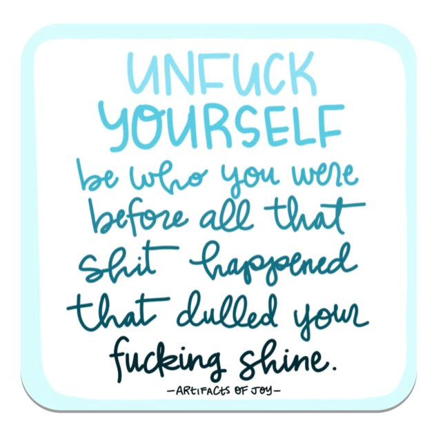 Sticker Unfuck Yourself Artifacts Of Joy sticker-unfuck-yourself-artifacts-of-joy