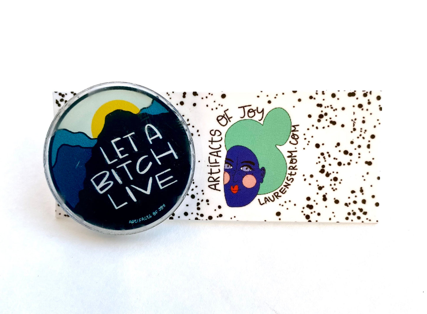 Pin Let a Bitch Live