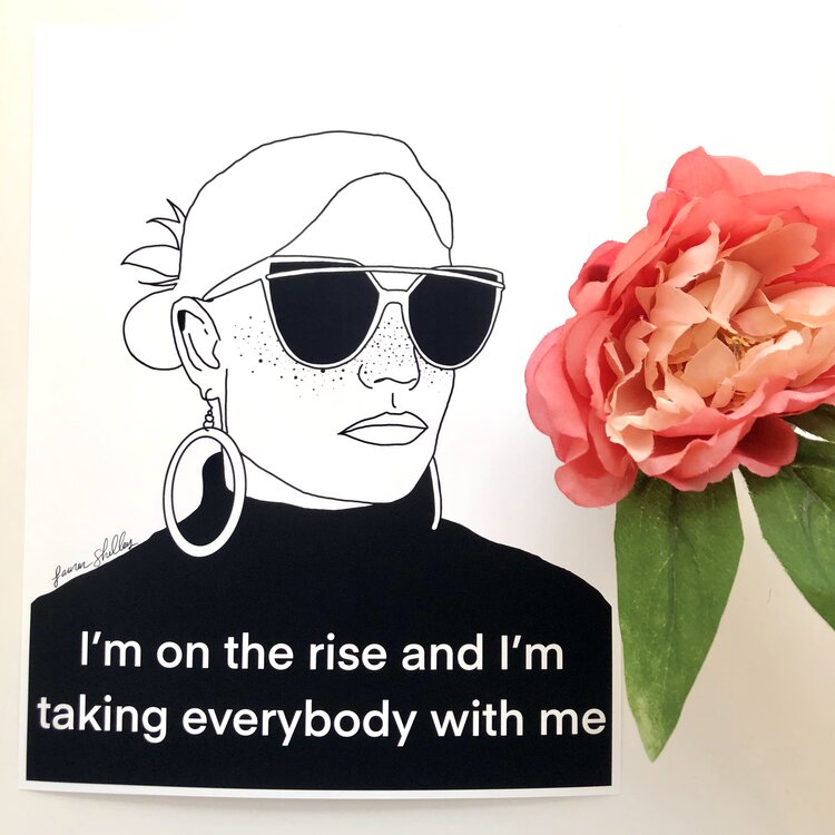 Print I'm On The Rise