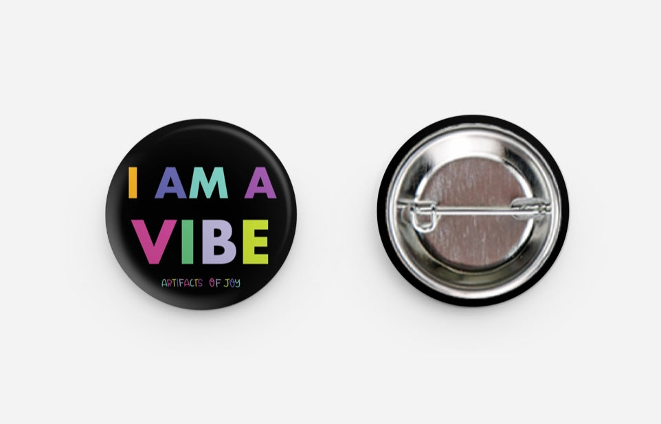 Pin I Am A Vibe
