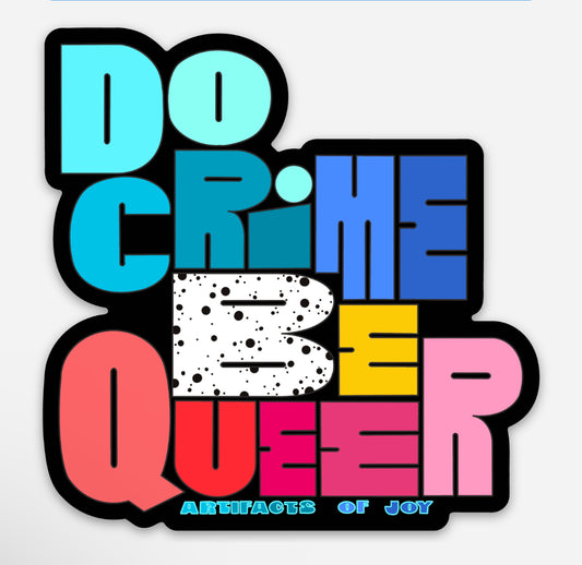 Magnet Do Crime Be Queer