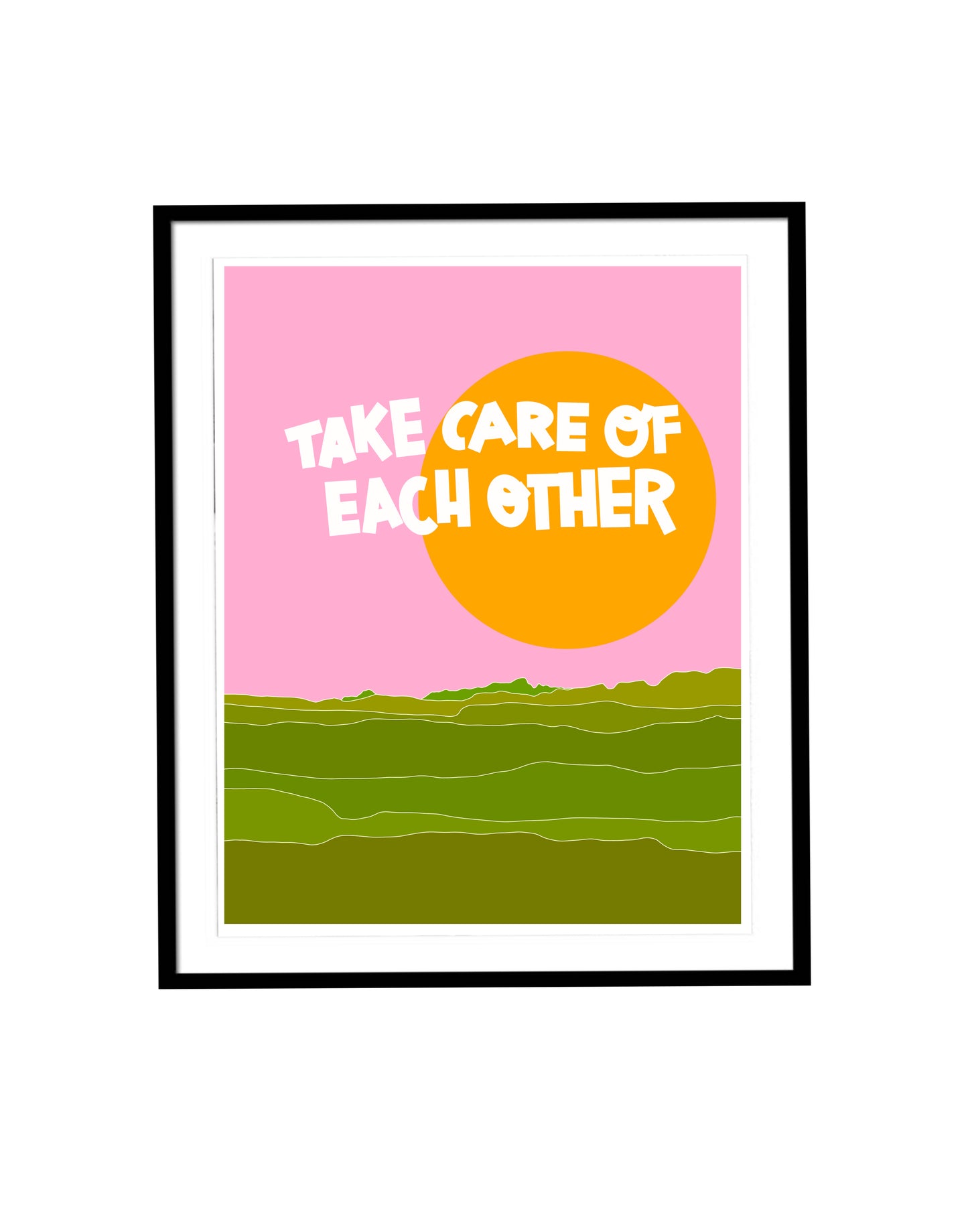 Print Take Care of Each Other