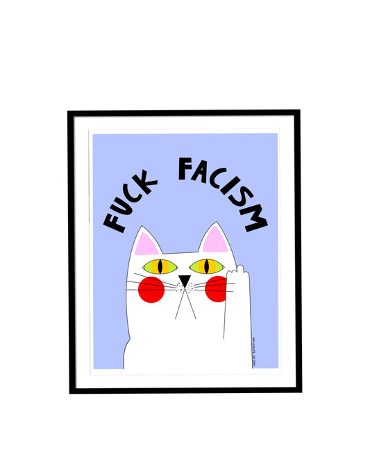 Print Fuck Fascism Feline