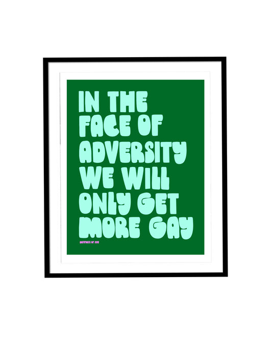 Print In The Face Of Adeversity