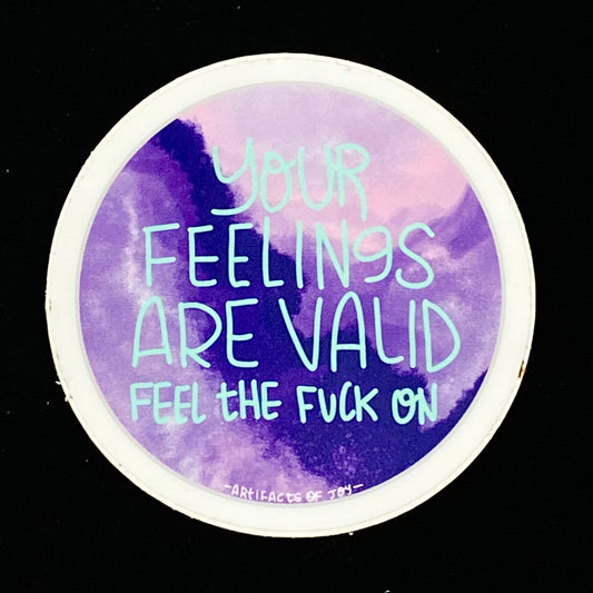 Sticker Your Feelings Are Valid