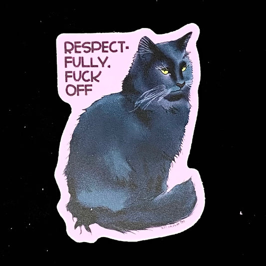 Sticker Respectfully Fuck Off