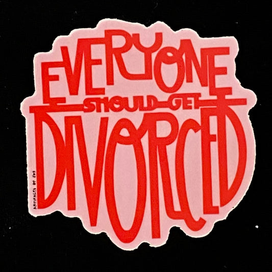 Sticker Everyone Should Get Divorced