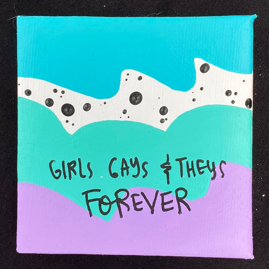 Tiny Feminist Painting Girls Gays And Theys Forever